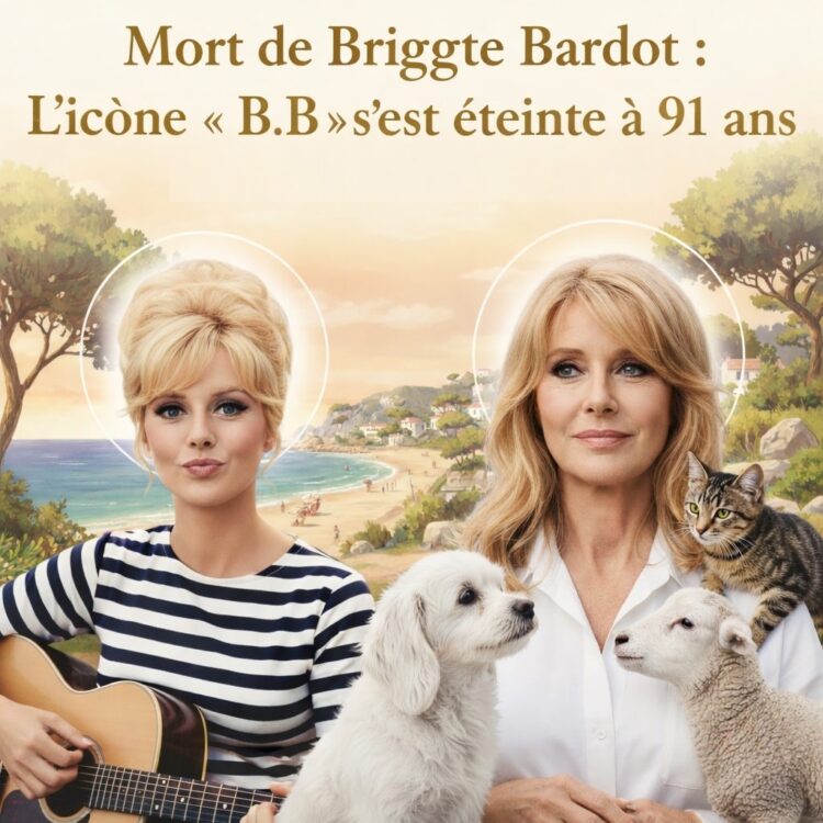 Mort de Brigitte Bardot : L'icône « B.B. » s'est éteinte à 91 ans
